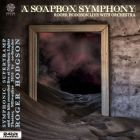 ROGER HODGSON & ORCHESTRA - A Soapbox Symphony: Live in Milwaukee, WI 2016 (mini LP / 2x CD)