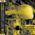 SOFT MACHINE - Ban-Ban Caliban: Live in Vienna, AU 1975 (mini LP / CD) SBD 