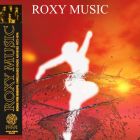 ROXY MUSIC - Songs For Europe: Live in London UK / Paris FR, 1972-1974 (mini LP / CD) SBD