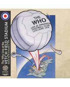 THE WHO - At Vetch Field Football Stadium: Live in Swansea, UK 1975 (mini LP / CD) SBD 