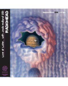 RADIOHEAD - Later: Live in London, UK 2001 (mini LP / 2x CD) SBD 
