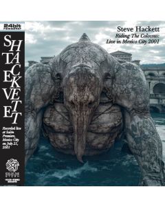 STEVE HACKETT - Riding The Colossus: Live in Mexico City, MX 2001 (mini LP / 2x CD) SBD	