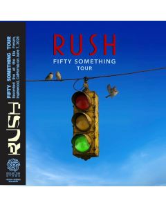 RUSH - Fifty Something Tour 07/06/2026: Live in Inglewood, CA (mini LP / 2x CD)