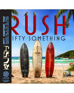 RUSH - Fifty Something Tour 09/06/2026: Live in Inglewood, CA (mini LP / 2x CD)