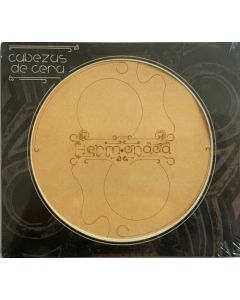 CABEZAS DE CERA - Hermandad, studio album, México 2012 (CD, housed on a special MDF puzzle)